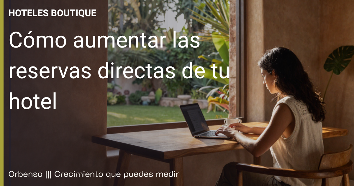 Reservas directas de un hotel boutique