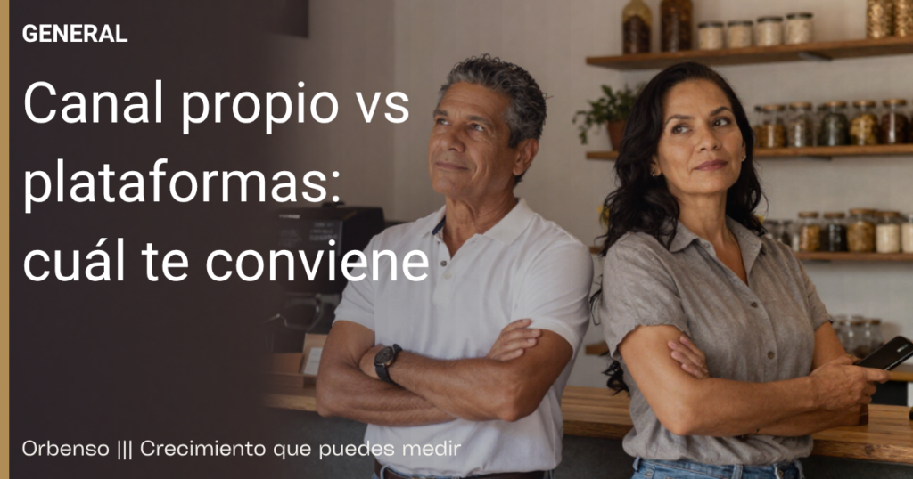 Canal propio vs plataformas para tu negocio